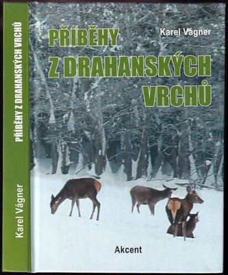 Příběhy z drahanských vrchů (Karel Vágner, 2015)