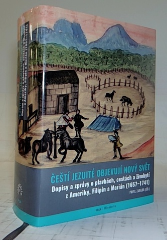 Čeští jezuité objevují Nový svět