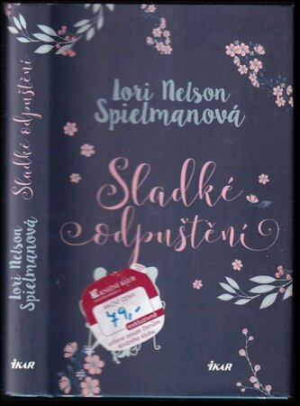 Sladké odpuštění (Lori Nelson Spielman, 2016)