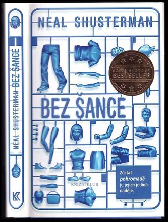 Bez šance (Neal Shusterman, 2016)