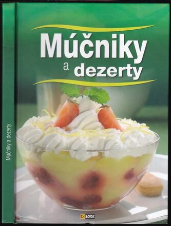 Múčniky a dezerty (Ilona Horváth, 2015)