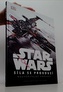 Star Wars - Epizoda VII. Síla se probouzí - Neuvěřitelné pohledy