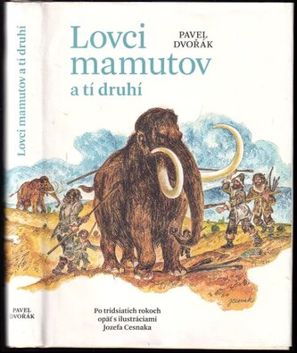 Lovci mamutov a tí druhí (Pavel Dvořák, 2016)