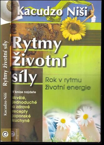 Rytmy životní síly : rok v rytmu životní energie (Katsuzō Nishi, 2016)