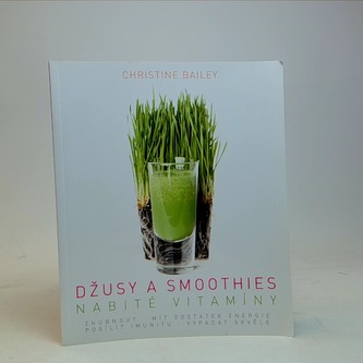 Džusy a smoothies nabité vitamíny