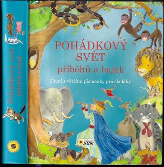 Pohádkový svět příběhů a bajek (Celia Ruiz Ibáńez, 2015)