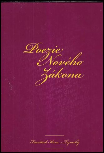 Poezie Nového zákona (František Káva-Týnecký, 2015)
