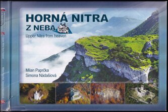 Horná Nitra z neba : Upper Nitra from heaven (Milan Paprčka, 2015)