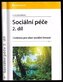Sociální péče 2. díl - Učebnice pro obor sociální činnost