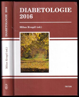 Diabetologie 2016 (Milan Kvapil, 2016)