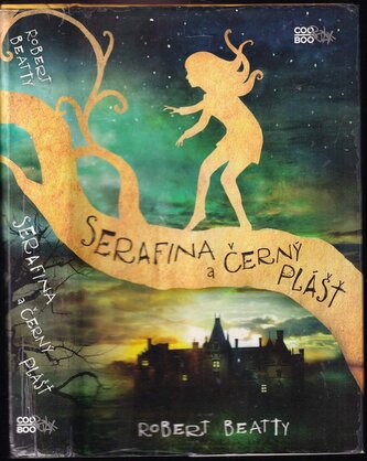 Serafina a černý plášť (Robert Beatty, 2016)