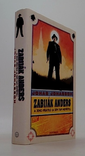 Zabiják Anders a jeho přátelé (a sem tam nepřítel)