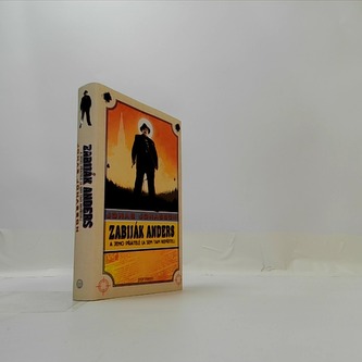 Zabiják Anders a jeho přátelé (a sem tam nepřítel)