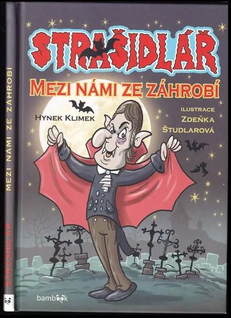 Strašidlář : Mezi námi ze záhrobí (Hynek Klimek, 2016)