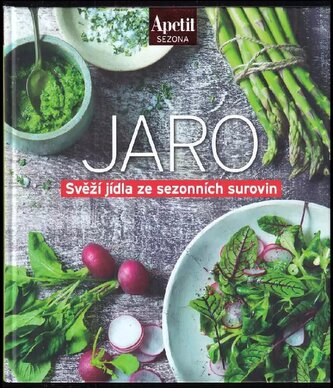 Jaro : svěží jídla ze sezonních surovin (, 2016)