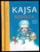 Kajsa Nebojsa (Astrid Lindgren, 2016)