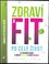 Zdraví a fit po celý život (Frank Lipman, 2016)
