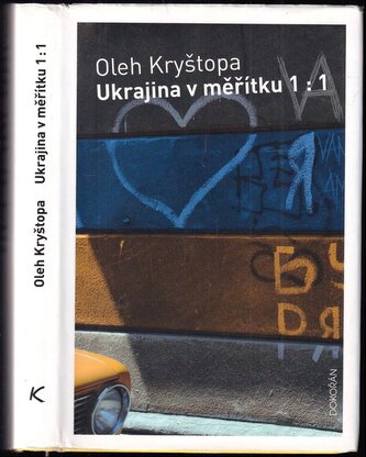 Ukrajina v měřítku 1:1 (Oleh Kryštopa, 2016)