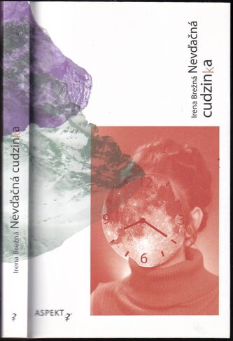 Nevďačná cudzinka (Irena Brežná, 2016)