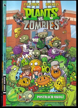Plants vs. Zombies : Postrach okolí (Paul Tobin, 2016)