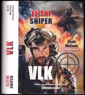 Vlk : elitní sniper (Scott McEwen, 2016)