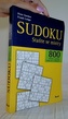 Sudoku - Staňte se mistry - 800 luštěnek a podrobný výklad, jak se zdokonalit
