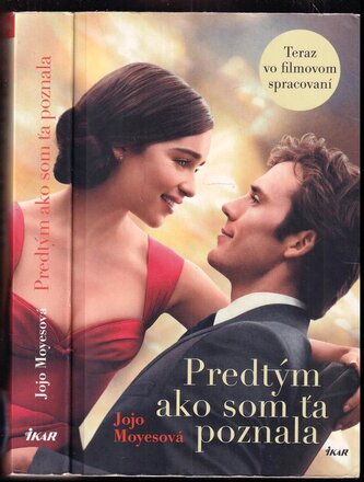 Predtým ako som ťa poznala (Jojo Moyes, 2016)