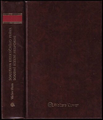 Soustava exekučního práva ; Soudní řízení nesporné (Václav Hora, 2016)