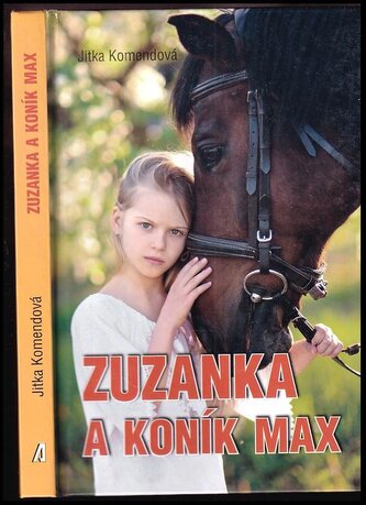 Zuzanka a koník Max (Jitka Komendová, 2016)