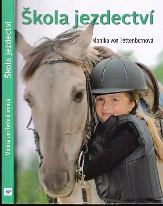 Škola jezdectví (Monika von Tettenborn, 2016)