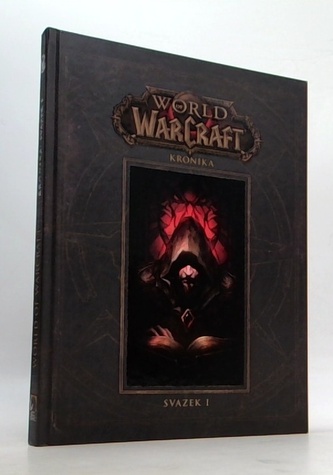 World of WarCraft - Kronika 1