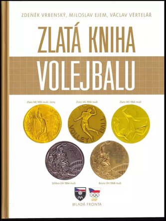 Zlatá kniha volejbalu (Zdeněk Vrbenský, 2016)