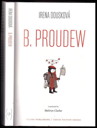 B. Proudew (Irena Dousková, 2016)