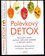 Polévkový detox : detoxikace pomocí polévek (Angela Blatteis, 2017)