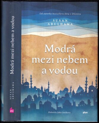 Modrá mezi nebem a vodou (Susan Abulhawa, 2016)