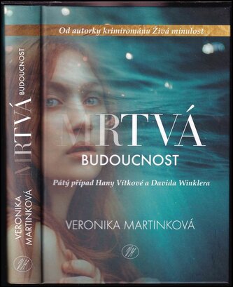 Mrtvá budoucnost (Veronika Martinková, 2024)