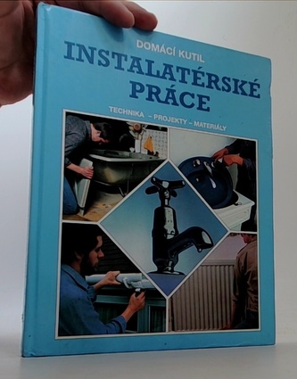 Instalatérské práce technika, projekty, materiály
