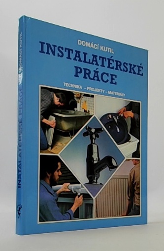 Instalatérské práce technika, projekty, materiály