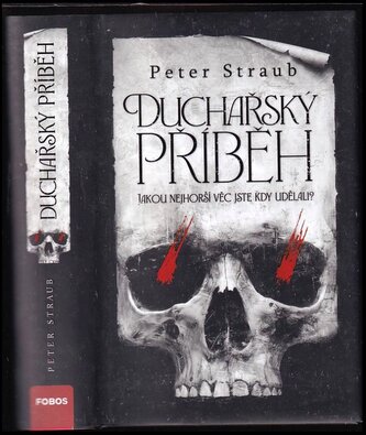 Duchařský příběh : jakou nejhorší věc jste kdy udělali? (Peter Straub, 2024)