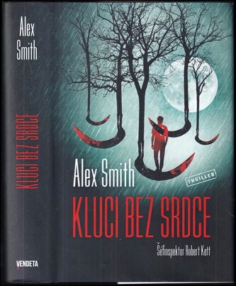 Kluci bez srdce (Alexander Gordon Smith, 2024)