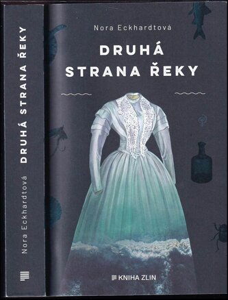 Druhá strana řeky (Eckhardtová Nora, 2024)