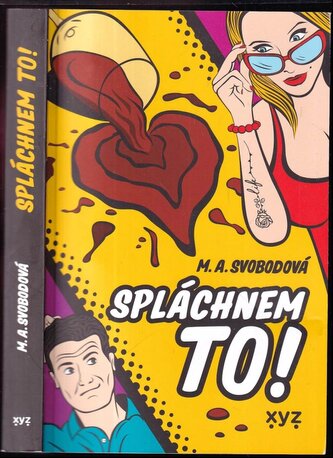 Spláchnem to! (Monika Alžběta Svobodová, 2024)