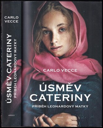 Úsměv Cateriny : příběh Leonardovy matky (Carlo Vecce, 2024)