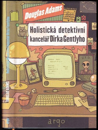 Holistická detektivní kancelář Dirka Gentlyho (Douglas Adams, 2016)
