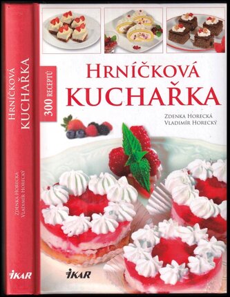 Hrníčková kuchařka : 300 receptů (Zdenka Horecká, 2016)