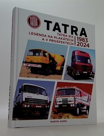 TATRA 815 Legenda na plakátech a v prospektech 1983-2024