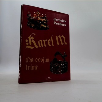 Karel IV. na dvojím trůně