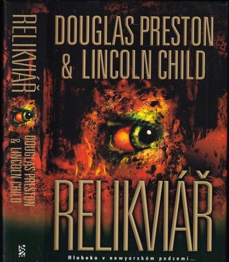Relikviář (Douglas J Preston, 2016)