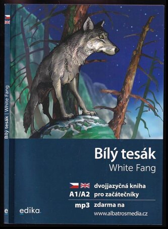 White fang : Bílý tesák (Jack London, 2025) White fang : Bílý tesák (Jack London, 2025)