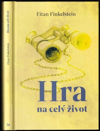 Hra na celý život : staromódní povídky (Ejtan Finkel'štejn, 2024)